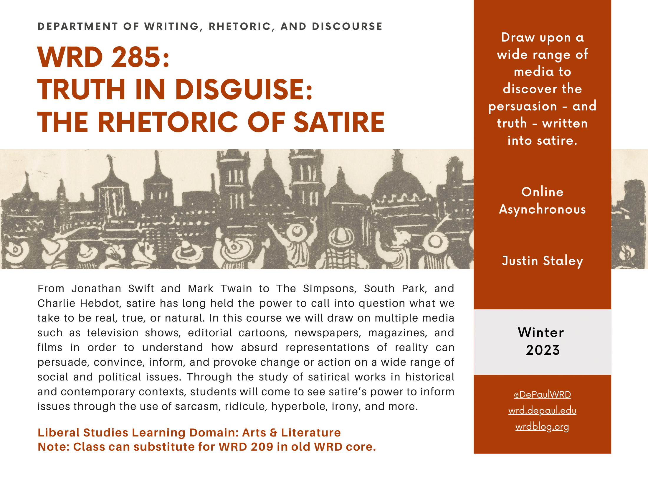 WRD 285: TRUTH IN DISGUISE: THE RHETORIC OF SATIRE